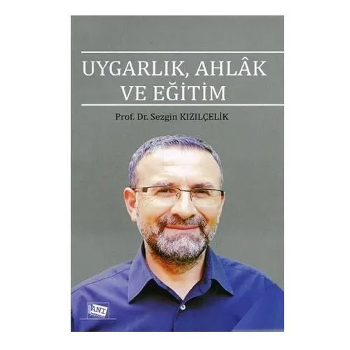 Uygarlık Ahlak ve Eğitim