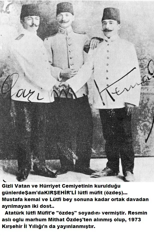 Lütfi Müfit Özdeş  ve Mustafa Kemal