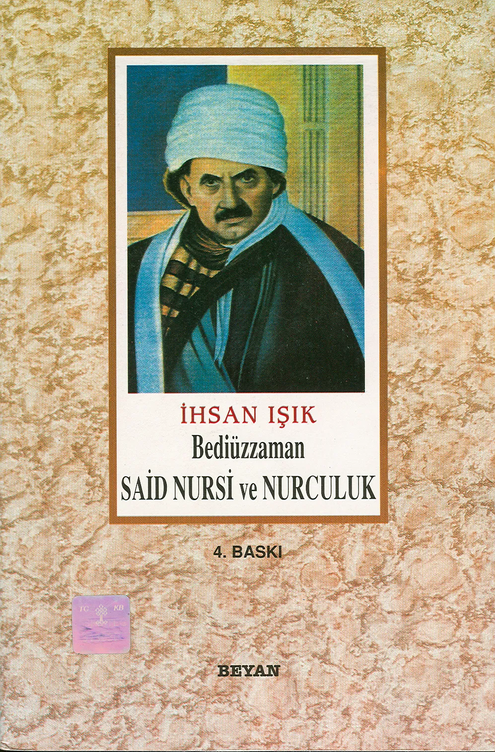 Bediüzzaman Said Nursi ve Nurculuk