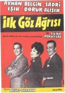 İlk Göz Ağrısı