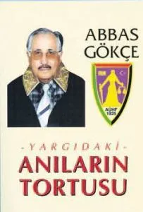Yargıdaki Anıların Tortusu adlı eseri