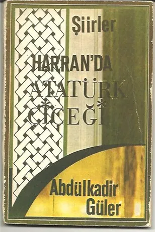 Harran'da Atatürk Çiçeği