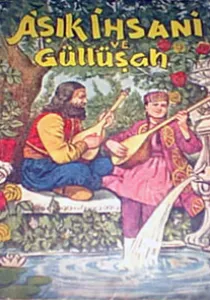 Aşık İhsani ve Güllüşah