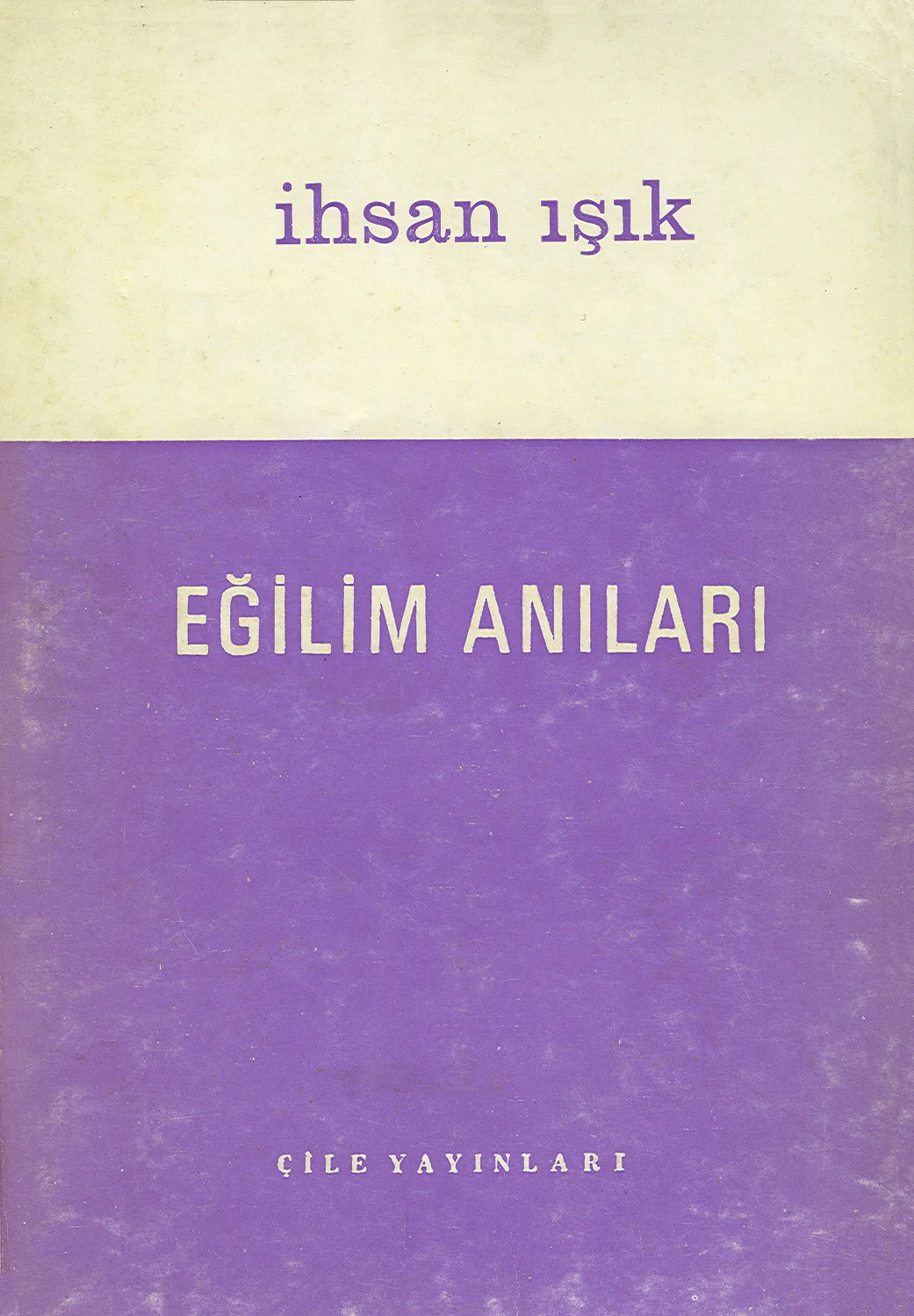 Eğilim Anıları (Şiir)