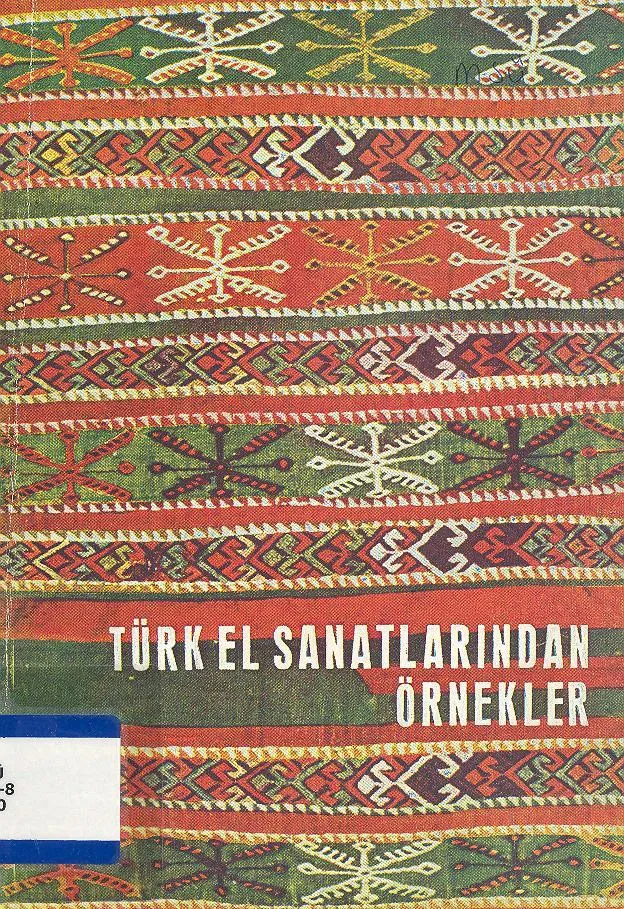 Türk El Sanatlarından Örnekler