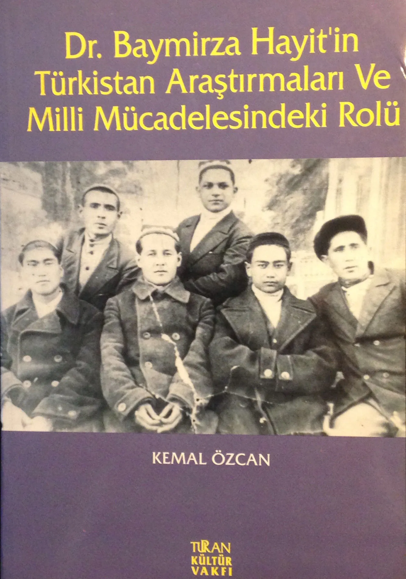 Dr. Baymirza Hayit hakkında Kemal Özcan'ın eseri