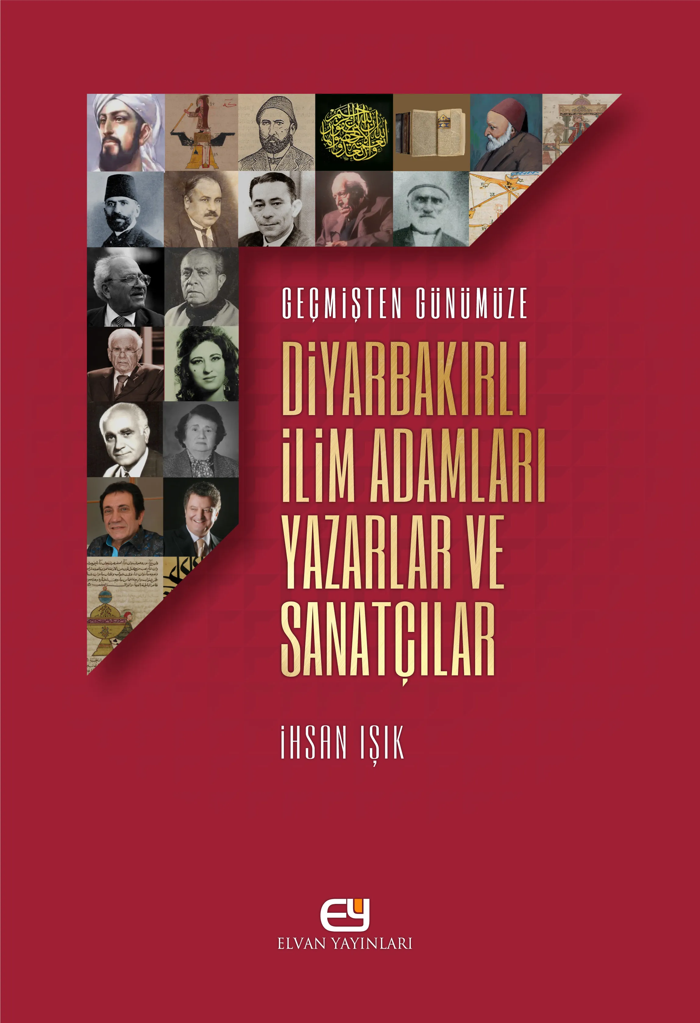 Diyarbakırlı İlim Adamları Yazarlar ve Sanatçılar