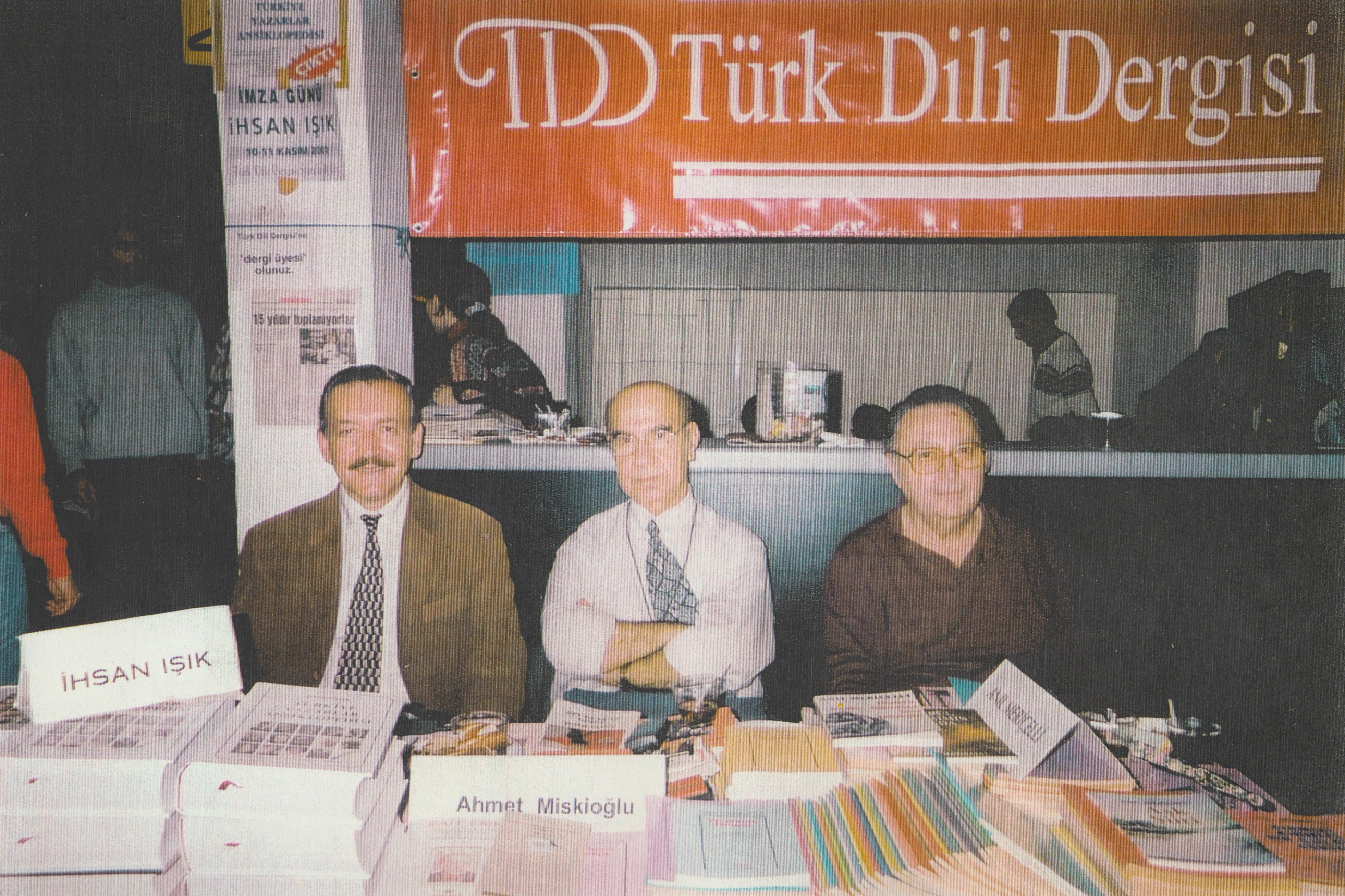 Ahmet Miskioğlu, İhsan Işık, Anıl Meriçelli (TÜYAP 2001)