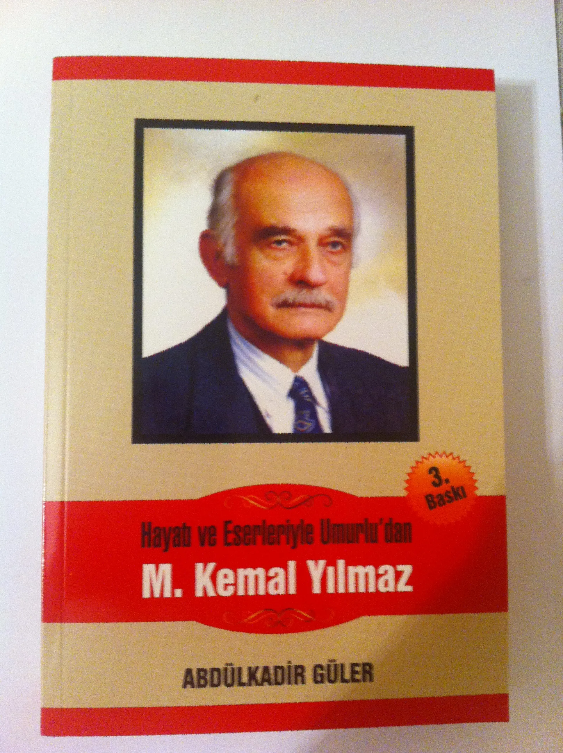 Hayatı ve Eserleriyle M. Kemal Yılmaz