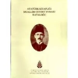 Muallim Cevdet Evrakı Kataloğu