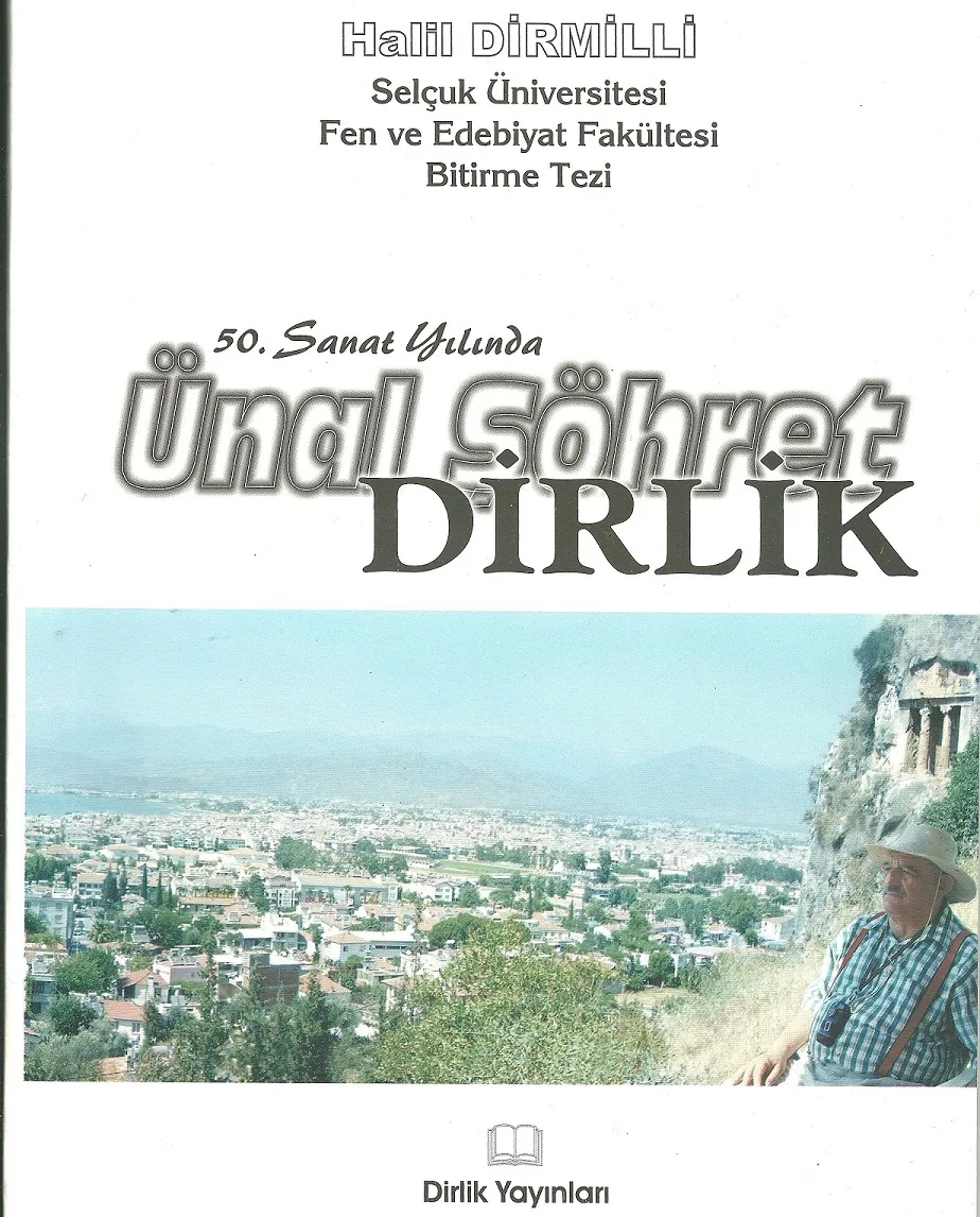 50. Sanat yılında Ünal Şöhret Dirlik