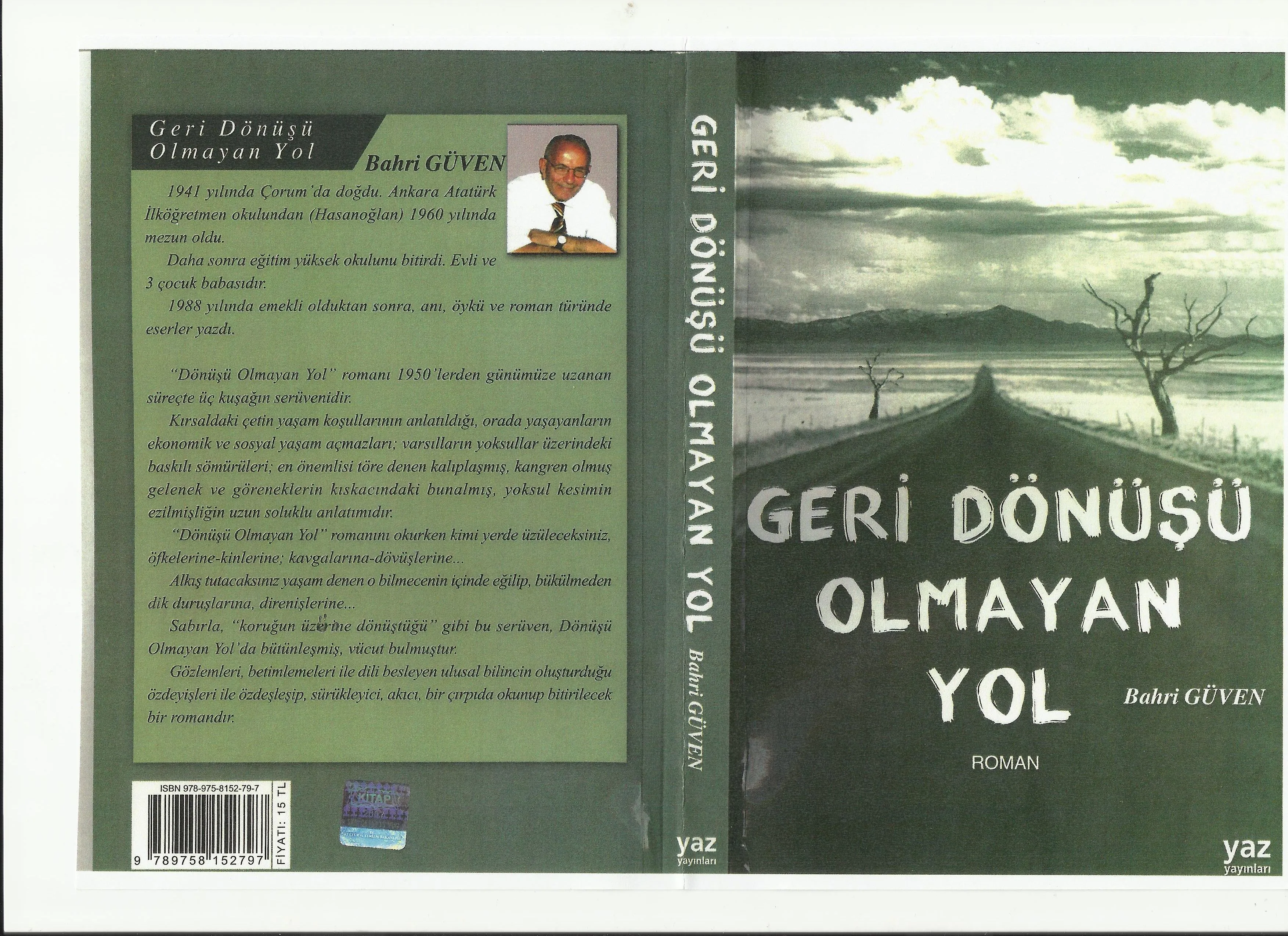 Geri Dönüşü Olmayan Yol