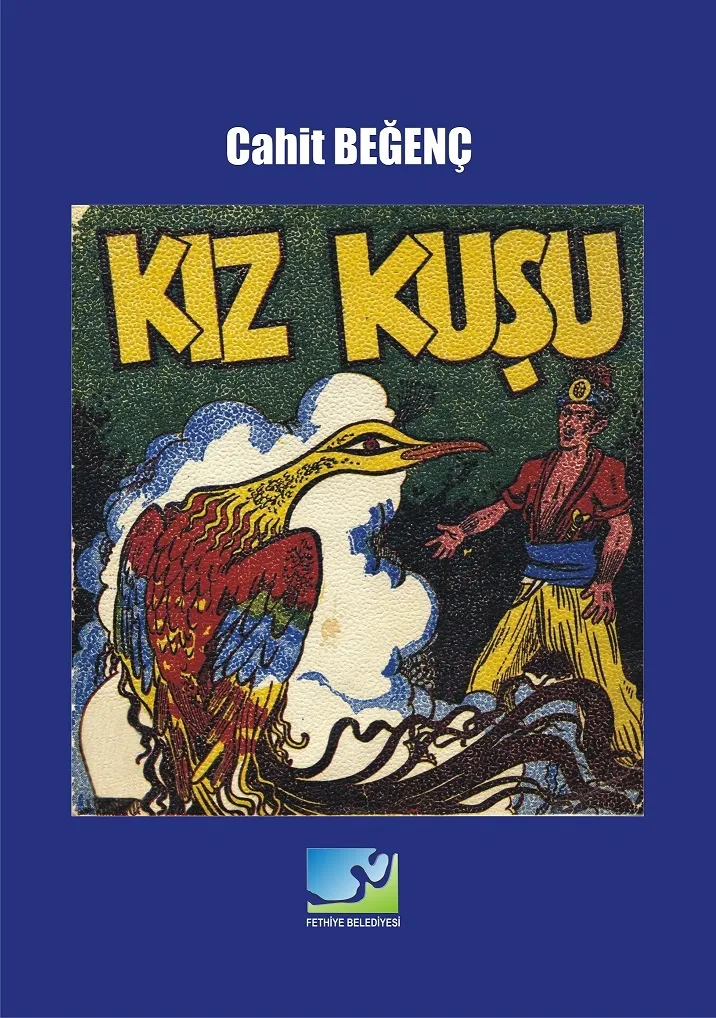 Fethiye Belediyesi Yayını - Kız Kuşu