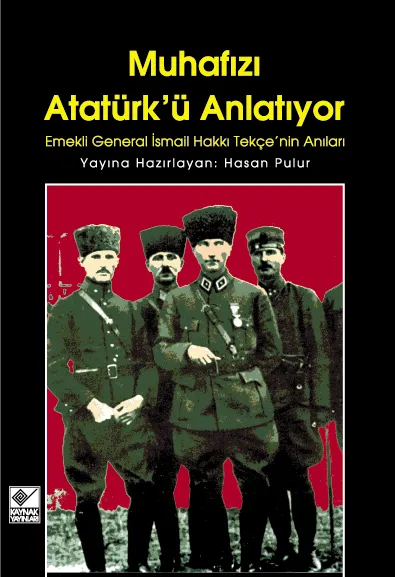 Muhafız'ı Atatürk'ü Anlatıyor