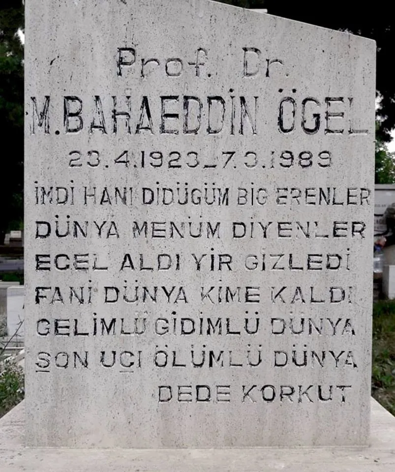 Prof. Dr. M. Bahaeddin Ögel’in mezartaşındaki Dede Korkut’tan bölüm
