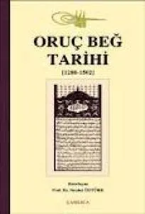 Oruç Beğ Tarihi