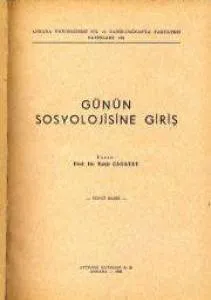 Günün Sosyolojisine Giriş adlı eseri